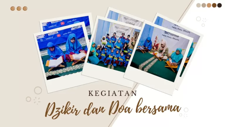 Kegiatan Dzikir & Do’a Bersama Adik Yatim