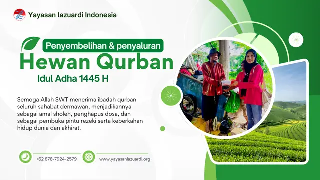 Penyembelihan & Penyaluran Hewan Qurban, Idul Adha 1445 H